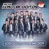 Los Gustos Que Me Doy album lyrics, reviews, download