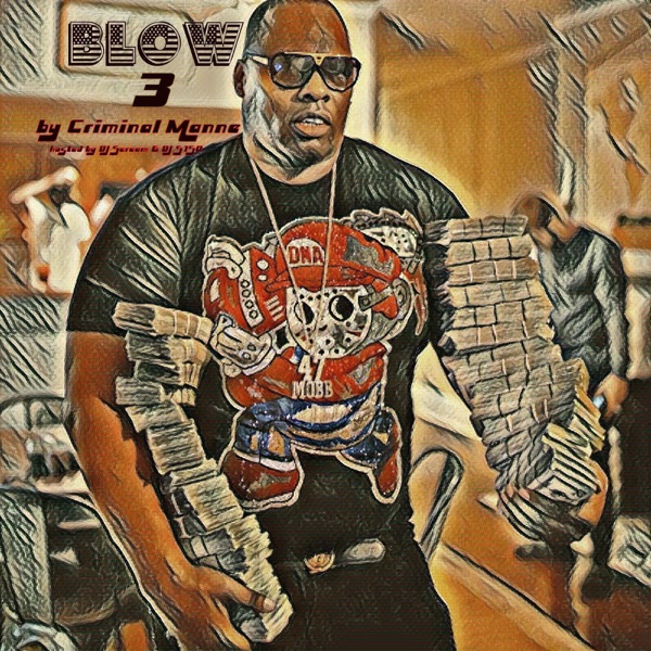 Blow 3 - Criminal Manne