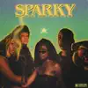 Sparky - Single album lyrics, reviews, download