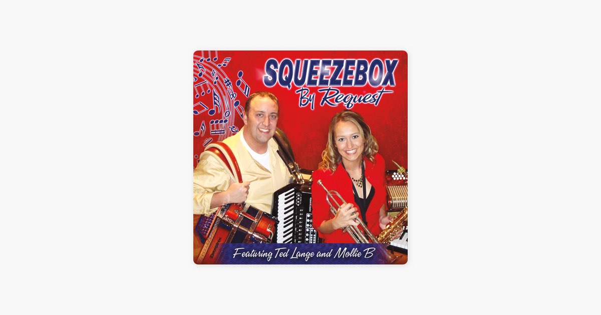 ‎Schneider Polka (feat. Ted Lange & Mollie B) By Squeezebox - Song On ...