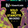 Solo per stanotte (Ma Cherie) - Single