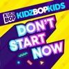 Don't Start Now - Single