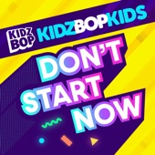 KIDZ BOP Kids - Don't Start Now