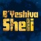 B'yeshiva Sheli - Zevi Kaufman lyrics