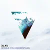 Would You Understand (feat. Carly Paige) song lyrics