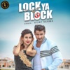 Lock Ya Block - Single