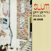 Slum - In Dub - Gregory Isaacs