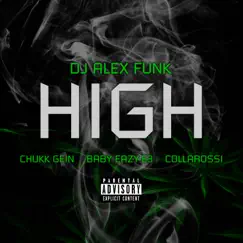 High - Single by DJ Alex Funk, Baby Eazy-E3, Chukk Gein & Collarossi album reviews, ratings, credits