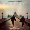 Never Let Me Go (Original Motion Picture Soundtrack) artwork