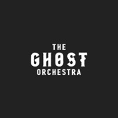 The Ghost Orchestra artwork