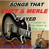 Songs That Chet and Merle Played album lyrics, reviews, download