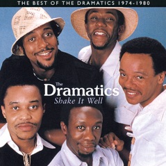 Shake It Well: The Best of the Dramatics 1974 - 1980