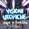 Visioni Utopiche (feat. Buddha) - Aspa lyrics