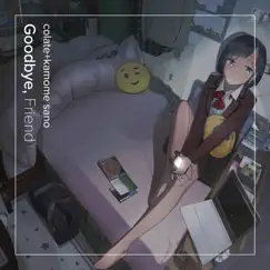 Goodbye, Friend by Colate+kamome sano album reviews, ratings, credits