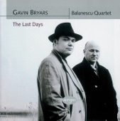 Bryars: The Last Days, String Quartets Nos. 1 & 2 artwork