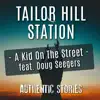 A Kid On the Street (feat. Doug Seegers) - Single album lyrics, reviews, download