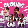 Clouds (feat. Adonis the Greek, King Los & Hollow Brooks) - Single album lyrics, reviews, download