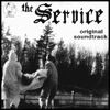 The Service (Original Motion Picture Soundtrack)