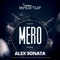 Mero - Alex Sonata lyrics
