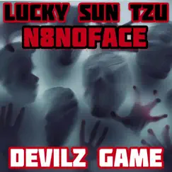 Devilz Game (feat. N8NOFACE) - Single by Lucky Sun Tzu album reviews, ratings, credits