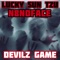 Devilz Game (feat. N8NOFACE) - Lucky Sun Tzu lyrics