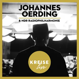 Kreise Live by Johannes Oerding & NDR Radiophilharmonie album reviews, ratings, credits