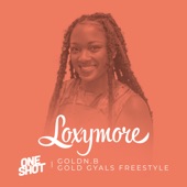 Gold Gyals Freestyle - Loxymore One Shot artwork