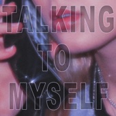 Talking To Myself artwork