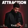 Attraction (feat. Xplicitmevon) - Single album lyrics, reviews, download