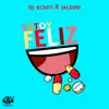 Stream & download Estoy Feliz - Single