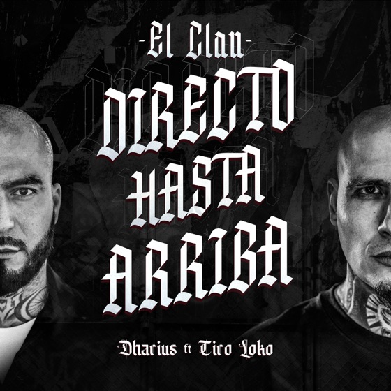 Cover artwork for El Clan Directo Hasta Arriba (feat. TIRO LOKO)