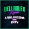 Bellaqueo (feat. Rvfv) [Remix] - Afrojuice 195 lyrics