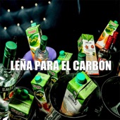 Leña para el Carbón (Remix) artwork