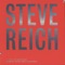 Steve Reich: Tehillim & The Desert Music