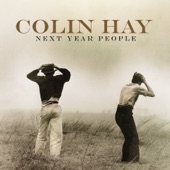 Colin Hay - Trying To Get To You