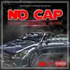 No Cap (feat. Teekaydaa & Dsteez) - Single album lyrics, reviews, download