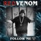 Follow Me (feat. The Happy Mondays) - Red Venom lyrics