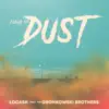 Cloud of Dust (feat. The Gronkowski Brothers) - Single album lyrics, reviews, download