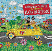 Radio la Colifata Presenta: El Canto del Loco - El Canto del Loco