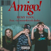 Amigo! (feat. week dudus & vio moon) artwork
