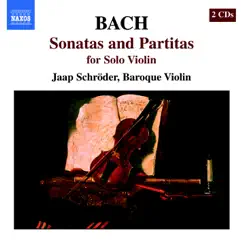 Bach: Sonatas and Partitas for Solo Violin by Jaap Schröder album reviews, ratings, credits