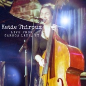 Katie Thiroux Live from Caroga Lake, Ny artwork