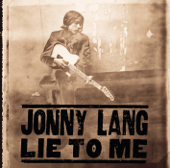 Lie to Me - Jonny Lang