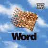 WORD (feat. VNSSA) - Single album lyrics, reviews, download