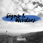 Signs & Wonders - Watoto