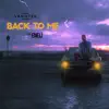 Back to Me (feat. Eneli) - Single album lyrics, reviews, download