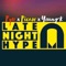 Late Night Hype (feat. Picaso & Young K) - Pyro lyrics