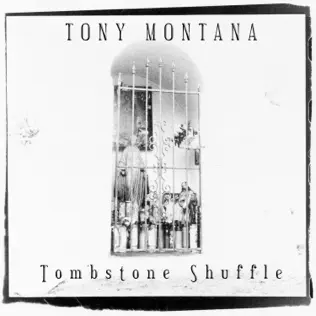 lataa albumi Tony Montana - Tombstone Shuffle