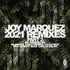 Joy Marquez Remixes 2021, Pt. 2 - EP album lyrics, reviews, download