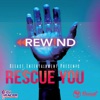 Rescue You - Single